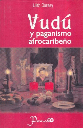 VUDU Y PAGANISMO AFROCARIBEÑO