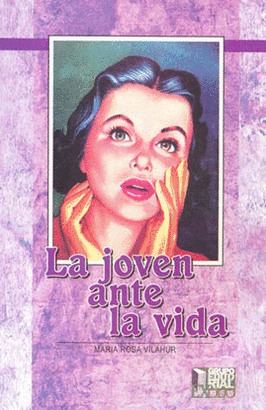 LA JOVEN ANTE LA VIDA