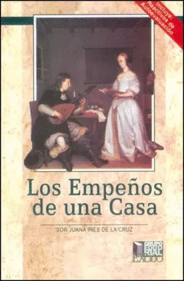 LOS EMPEÑOS DE UNA CASA