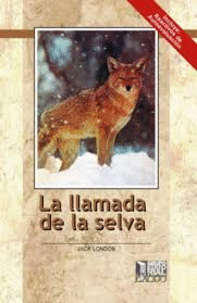 LA LLAMADA DE LA SELVA