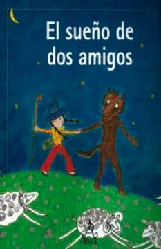 EL SUEÑO DE DOS AMIGOS