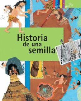 HISTORIA DE UNA SEMILLA