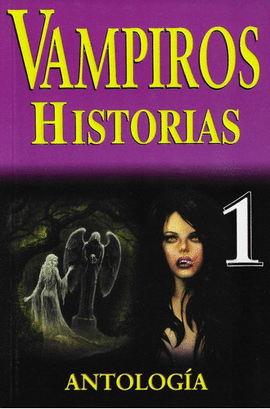 VAMPIROS, HISTORIAS I