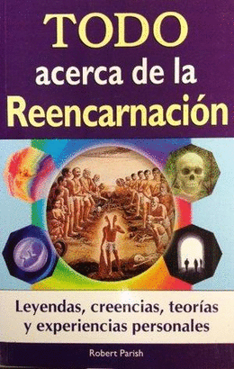 TODO ACERCA DE LA REENCARNACION