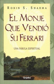 EL MONJE QUE VENDIO SU FERRARI