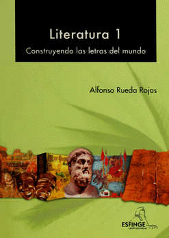 LITERATURA 1 CONSTRUYENDO LAS LETRAS DEL MUNDO