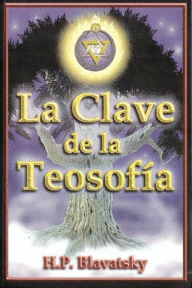 LA CLAVE DE LA TEOSOFIA