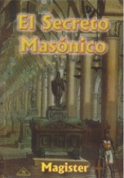 EL SECRETO MASÓNICO