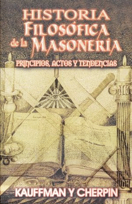 HISTORIA FILOSOFICA DE LA MASONERIA