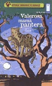 VALEROSA MAMA PANTERA
