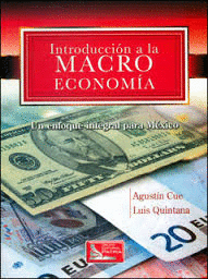 INTRODUCCION A LA MACROECONOMIA UN ENFOQUE INTEGRAL PARA MEXICO