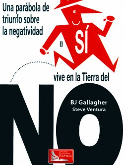 EL SI VIVE EN LA TIERRA DEL NO