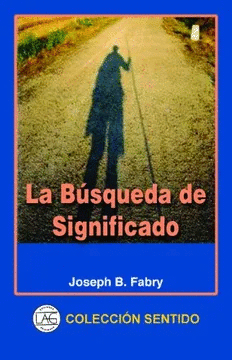 LA BUSQUEDA DE SIGNIFICADO
