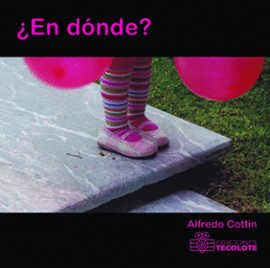 ¿EN  DONDE?