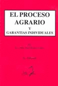 EL PROCESO AGRARIO Y LAS GARANTIAS INDIVIDUALES