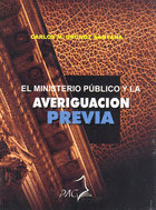 EL MINISTERIO PUBLICO Y LA AVERIGUACION PREVIA