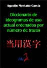 DICCIONARIO DE IDEOGRAMAS DE USO ACTUAL ORDENADOS POR NUMERO DE TRAZOS