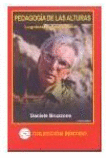 PEDAGOGIA DE LAS ALTURAS.