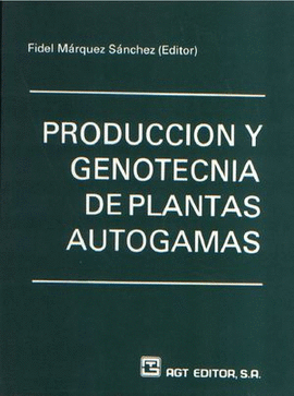 PRODUCCIÓN Y GENOTECNIA DE PLANTAS AUTOGAMAS