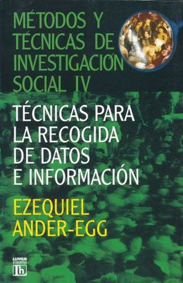 METODOS Y TECNICAS DE INVESTIGACION SOCIAL IV