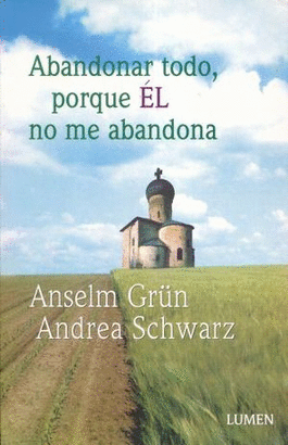 ABANDONAR TODO PORQUE EL NO ME ABANDONA