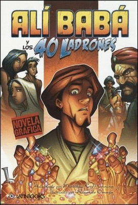 ALI BABA Y LOS 40 LADRONES (NOVELA GRAFICA)