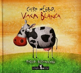 CUERO NEGRO, VACA BLANCA