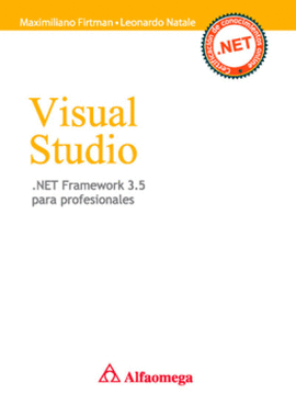 VISUAL STUDIO.NET FRAMEWORK 3.5 PARA PROFESIONALES
