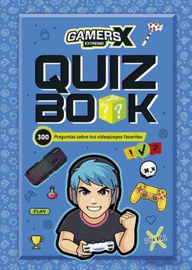 QUIZ BOOK. GAMERS EXTREMO