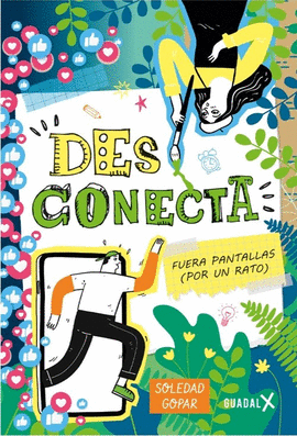 DESCONECTA. FUERA PANTALLAS POR UN RATO