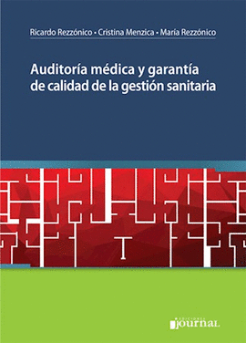 AUDITORIA MEDICA Y GARANTIA DE CALIDAD DE LA GESTION SANITARIA