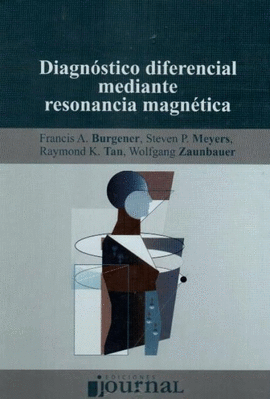 DIAGNOSTICO DIFERENCIAL MEDIANTE RESONANCIA MAGNETICA