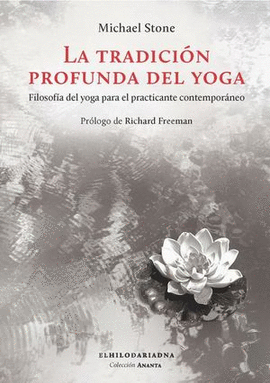 LA TRADICIÓN PROFUNDA DEL YOGA