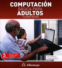 COMPUTACION BASICA PARA ADULTOS 4ª EDICION