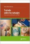 TRATADO SOBRE LOS TATUAJES. CLAVES PARA SU ELIMINACIÓN CON LÁSER