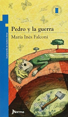 PEDRO Y LA GUERRA    SERIE AZUL