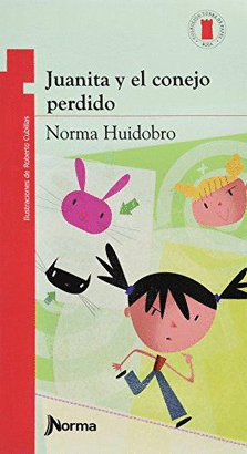 JUANITA Y EL CONEJO PERDIDO SERIE ROJA