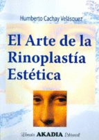 EL ARTE DE LA RINOPLASTIA ESTETICA