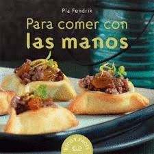 PARA COMER CON LAS MANOS