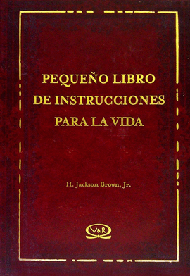 PEQUEÑO LIBRO DE INSTRUCCIONES PARA LA VIDA
