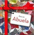CON CARIÑO PARA MI ABUELA