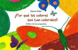 POR QUE LOS COLORES SON TAN COLORIDOS