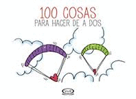 100 COSAS PARA HACER DE A DOS