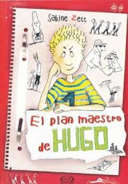 EL PLAN MAESTRO DE HUGO