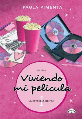VIVIENDO MI PELICULA 1 LA ESTRELLA DE FANI