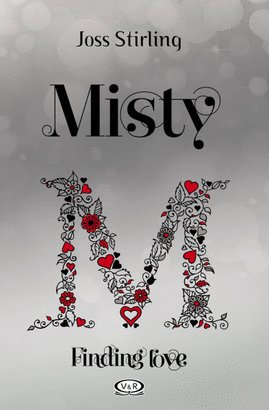 MISTY, FINDING LOVE