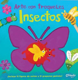 ARTE CON TROQUELES INSECTOS