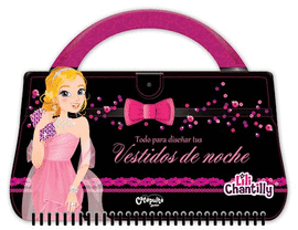 TODO PARA DISEÑAR TUS VESTIDOS DE NOCHE (LILI CHANTILLY)