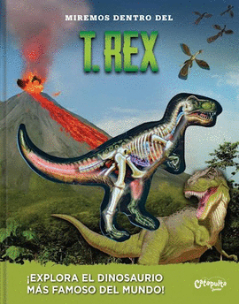 MIREMOS DENTRO DEL T REX
