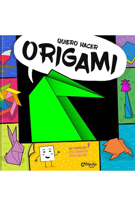 QUIERO HACER ORIGAMI
